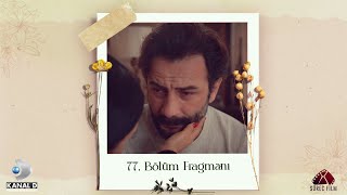 Üç Kız Kardeş 77. Bölüm Fragmanı