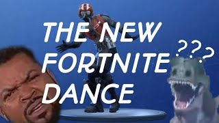 THE NEW FORTNITE DANCE!?!