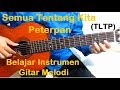 Belajar Melodi Semua Tentang Kita Peterpan (TLTP) - Belajar Instrumen Gitar Melodi
