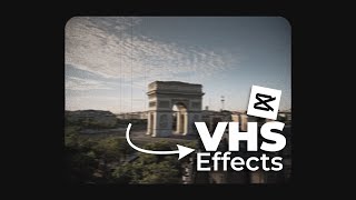 Comment Créer Des Effets Vhs Réalistes Dans Capcut Mobile