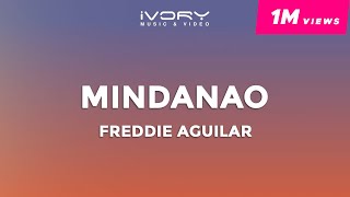 Watch Freddie Aguilar Mindanao video
