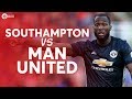 Southampton vs Manchester United LIVE PREVIEW!