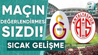 Galatasaray - Antalyaspor Maçının Hakem Değerlendirmesi Sızdı! / A Spor / Artı F