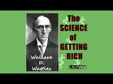 Bí Quyết Làm Giàu Một Cách Khoa Học - Wallace D Wattles - Sách Nói Hay (P2)