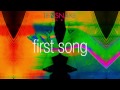 First Song Video preview