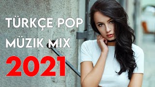 TÜRKÇE POP REMİX ŞARKILAR 2021 - Yeni Türkçe Pop Şarkılar Mix 2021 #40