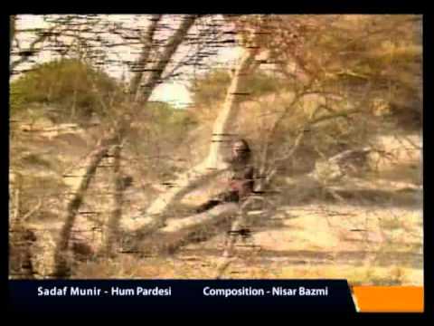 Sadaf Munir - Hum Pardesi.flv