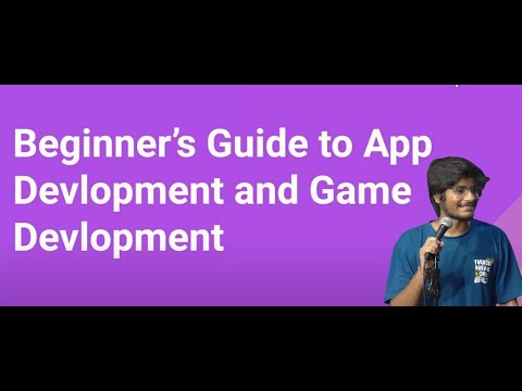 Guide for App and Game Development | Anant Upadhyay Guide for App and Game Development | Anant Upadhyay