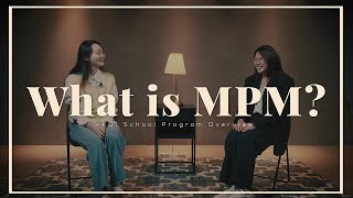 What is MPM? (KDI School Program Overview)
