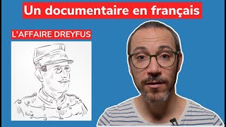 Un Doentaire Pour Apprendre Le Français Laffaire Dreyfus