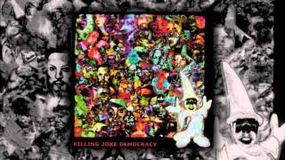 Watch Killing Joke Democracy video