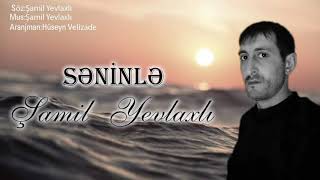 Samil Yevlaxli Seninle 2020