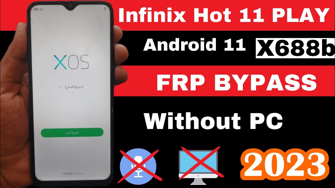 Infinix Hot 11 Play FRP Bypass Android 11/ Infinix X688B Infinix Hot 11 Play FRP Bypass Android 11/ Infinix X688B