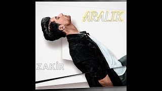 Zakir - Aralık (  Audio )