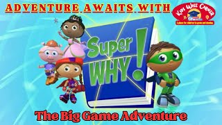 Super Why Adventure The Big Game