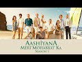 Aashiyana Meri Mohabbat Ka | Season 2 | Turkish Drama | Promo 01| Urdu Dubbing