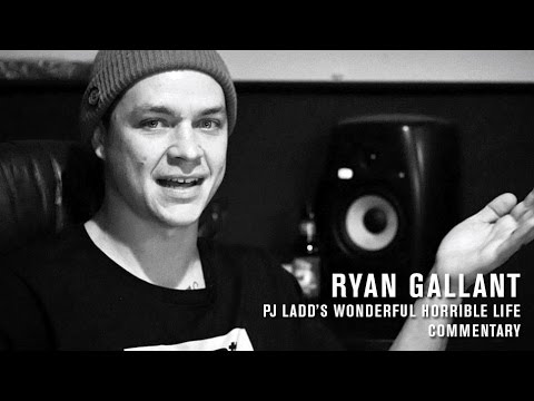 Ryan Gallant, PJ Ladd’s Wonderful Horrible Life Commentary
