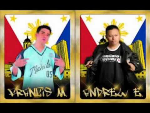My Best 2 Idol Hiphop Rapper Francis M. And Andrew E. Saranggola...