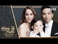 Tâm Sự Với Con | Khánh Thi ft Kubi | Official Music Video