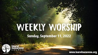 LNC Weekly Worship - September 11, 2022