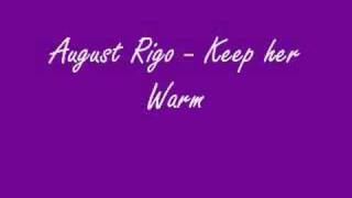 Watch August Rigo Keep Her Warm video