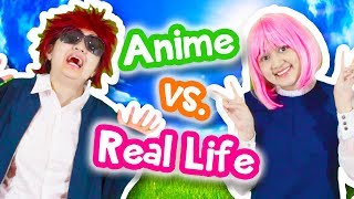 Anime vs. Real Life - Friendship and Magic