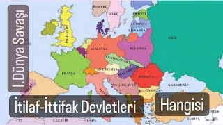 Birinci Dünya Savaşı İtilaf Ve İttifak Devletleri