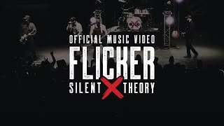 Silent Theory - Flicker