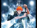 Bleach - Ichigo's Theme - Number One