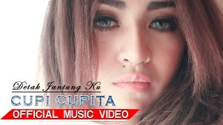 Cupi Cupita - Detak Jantung Ku [ Music  HD]