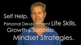 Self Help Success Tips: 18 Mindset Strategies & Success Strategies.Peak Performance Success Strategy