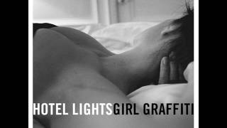 Watch Hotel Lights Girl Graffiti video