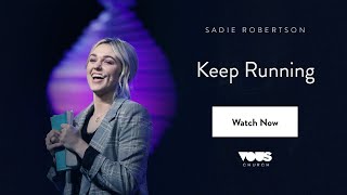 Sadie Robertson – Keep Running