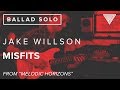 Jake Willson's 'Misfits' | JTCGuitar.com