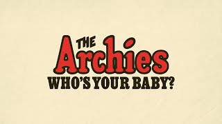Watch Archies Whos Your Baby video