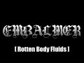 Embalmer - Rotten Body Fluids