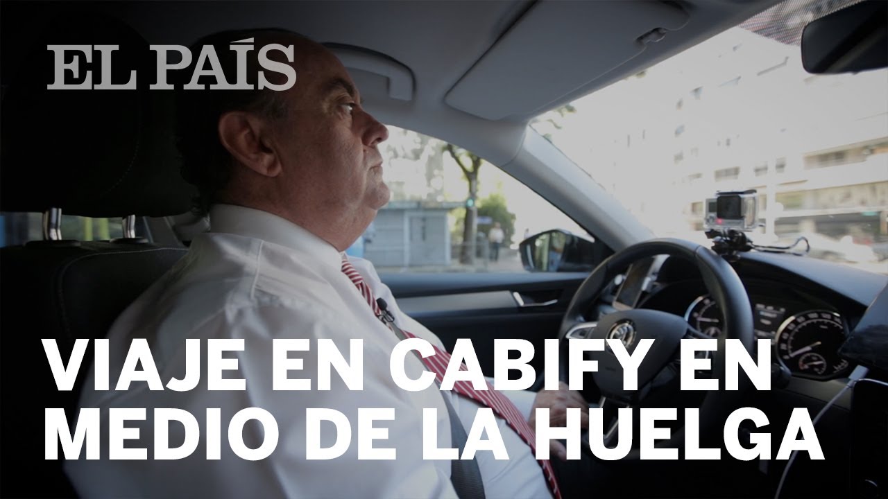 Viaje en un coche CABIFY en un día de HUELGA DE TAXIS | España