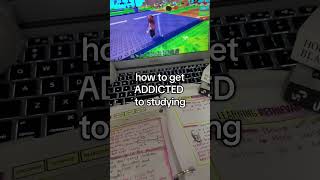 Got Me Addicted To Studying