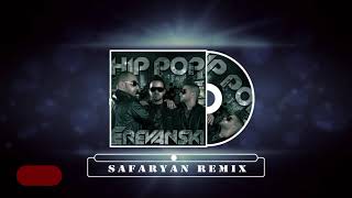 Erevanski - De Ari (Safaryan Remix)