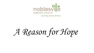 A Reason for Hope Intro