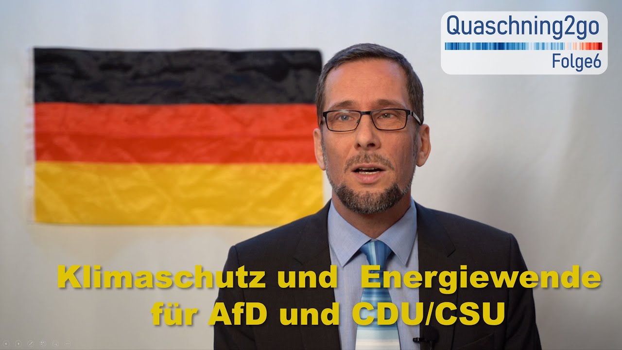 Energiewende und Klimaschutz für AfD und CDU/CSU