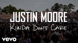Watch Justin Moore Kinda Dont Care video
