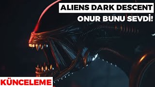 Aliens Dark Descent Onur Bunu Sevdi Künceleme