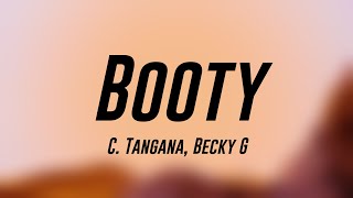 Booty - C. Tangana, Becky G Lyrics Video