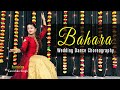 Bahara - Bridal Solo | Wedding Dance | Sangeet Choreography | The Wedding Dancity | 2020