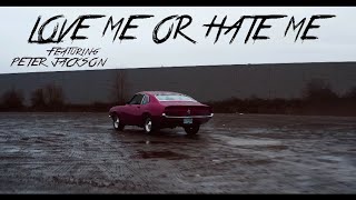 Madchild Ft. Peter Jackson - Love Me, Or Hate Me