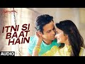 Itni Si Baat Hain Full Song | AZHAR | Emraan Hashmi, Prachi Desai | Arijit Singh, Pritam | T-Series