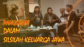 Panggilan Dalam Silsilah Keluarga Jawa