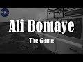 The Game, "Ali Bomaye" (Lyric Video)