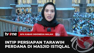 Sejumlah Persiapan Hari Pertama Tarawih di Masjid Istiqlal | AKIM tvOne